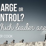 In Charge or In Control? Which Leader are You?