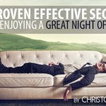 5 Proven Effective Secrets to Enjoying a Great Night of Sleep