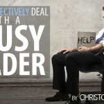 How to Effectively Deal with a Lousy Leader