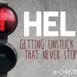 HELP! Getting Unstuck in a Life that Never Stops Moving