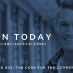 009: The Cure For The Common Life