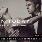 080: How to Have Better Sex in Marriage (feat. Chris & Megan Rea)
