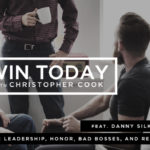 102: Danny Silk & Bob Hasson on Leadership, Honor, Bad Bosses, and Relationships