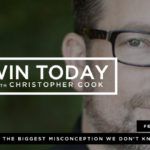 103: Chad Norris on The Biggest Misconception We Don’t Know We Have
